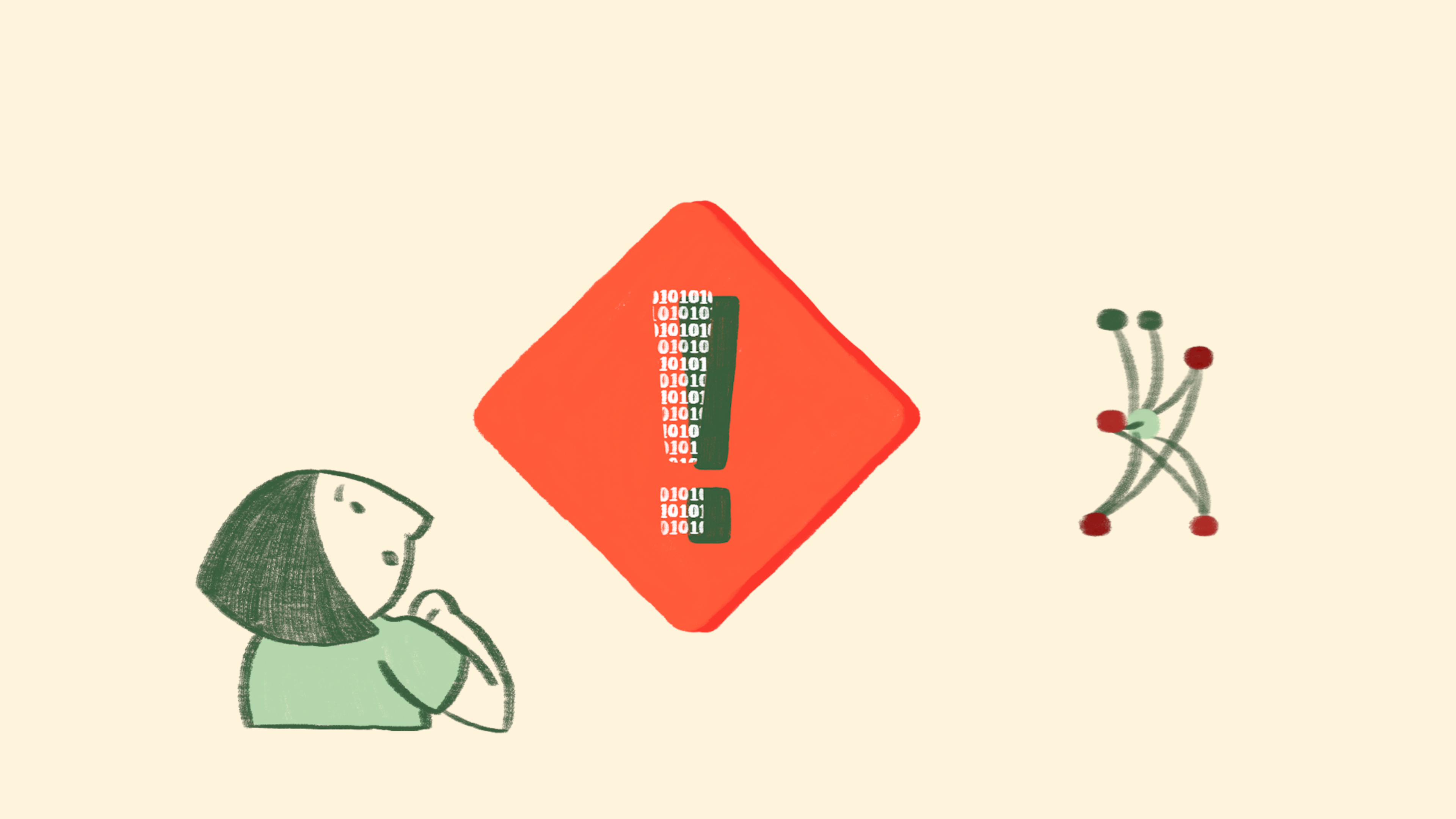 An person is illustrated in a warm, cartoon-like style in green. They are looking up thoughtfully from the bottom left at a large hazard symbol in the middle of the image. The Hazard symbol is a bright orange square tilted 45 degrees, with a black and white illustration of an exclamation mark in the middle where the exclamation mark shape is made up of tiny 1s and 0s like binary code. To the right-hand side of the image a small character made of lines and circles (like nodes and edges on a graph) is standing with its ‘arms’ and ‘legs’ stretched out, and two antenna sticking up. It faces off to the right-hand side of the image.